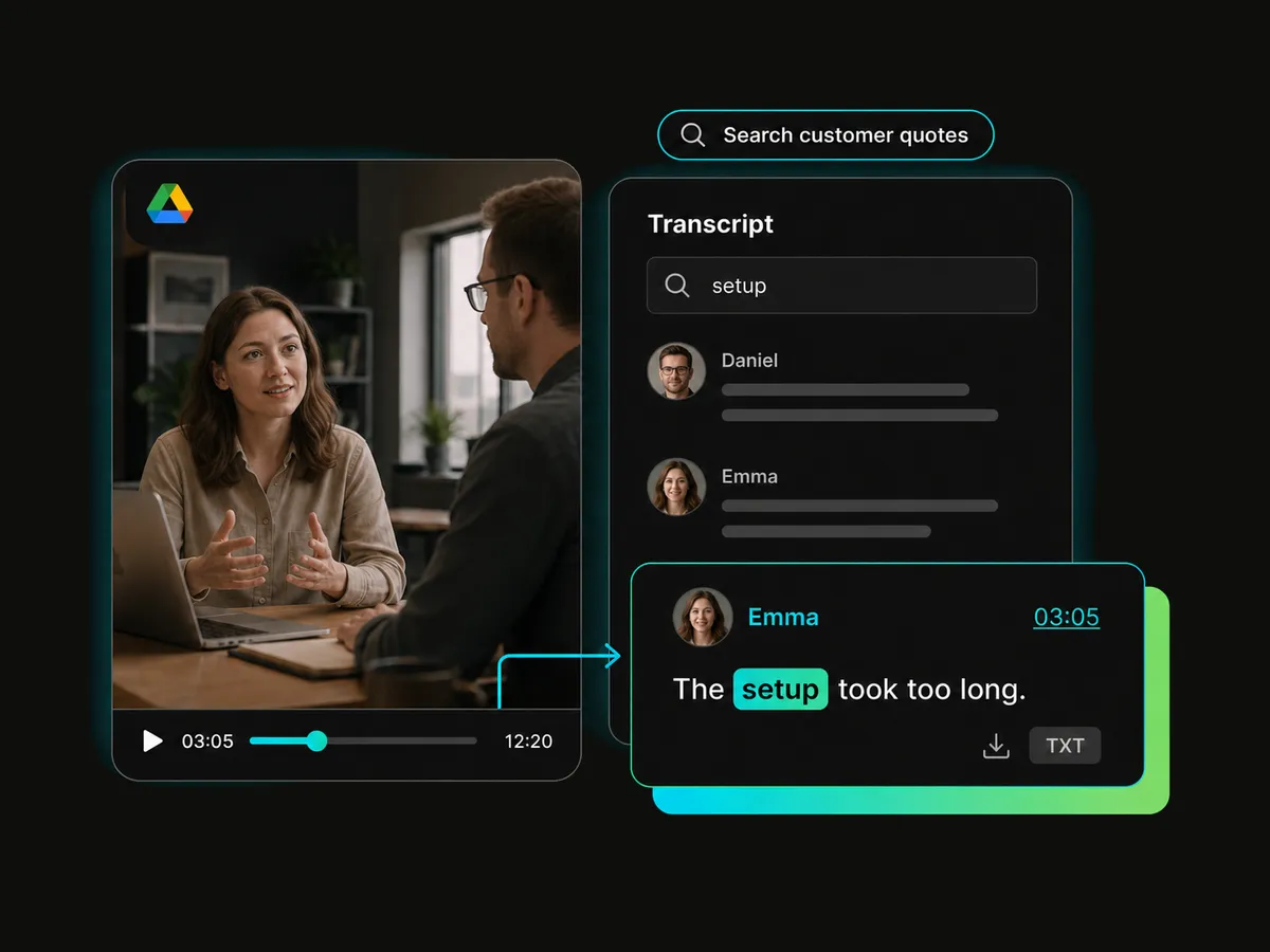 searching within google drive video transcript to find relevant quotes from customers